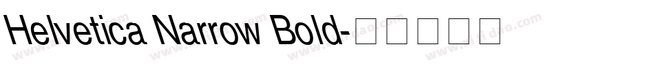 Helvetica Narrow Bold字体转换